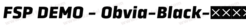 FSP DEMO - Obvia-Black字体转换
